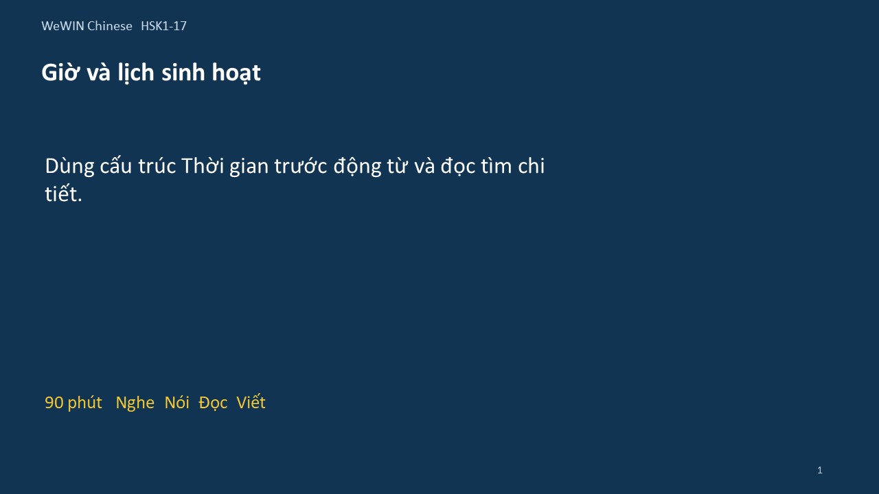 Slide 1/14 · Giờ và lịch sinh hoạt Cấu trúc và đọc