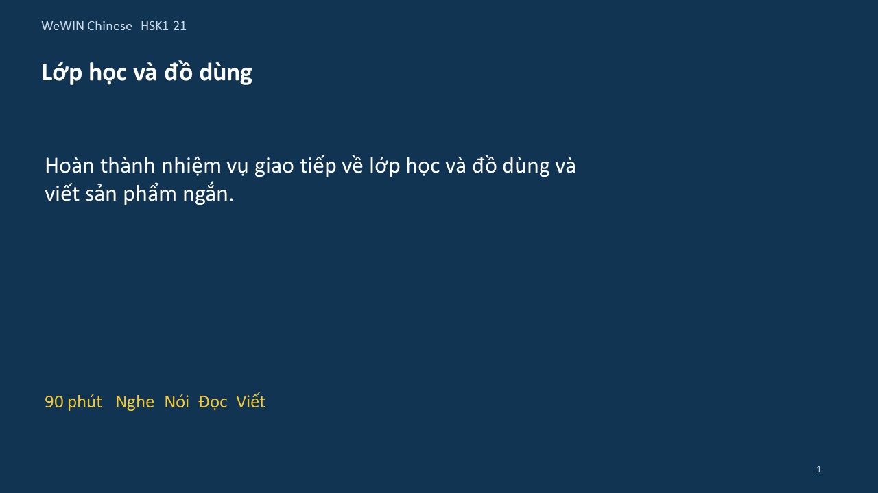 Slide 1/14 · Lớp học và đồ dùng Giao tiếp và vận dụng
