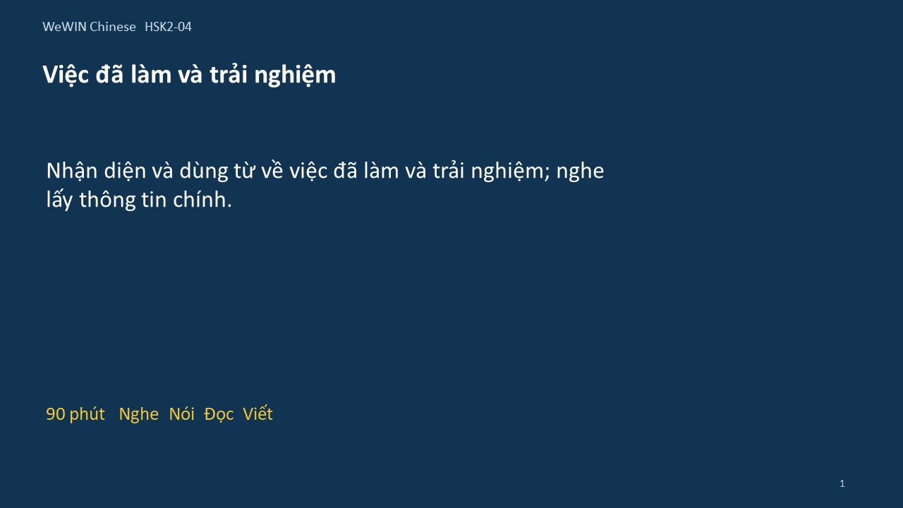 Slide 1/14 · Việc đã làm và trải nghiệm Từ vựng và nghe