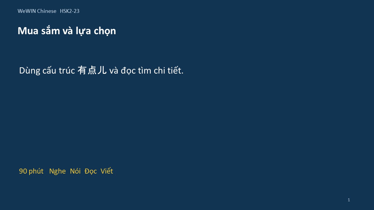 Slide 1/14 · Mua sắm và lựa chọn Cấu trúc và đọc