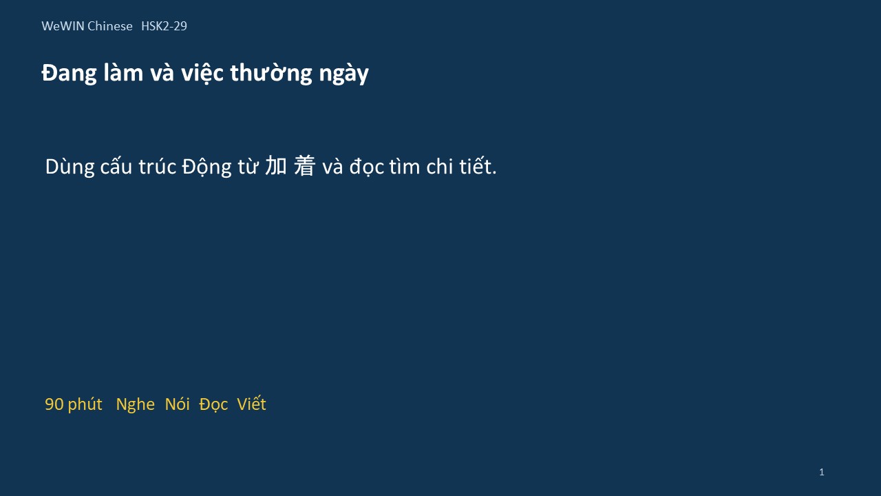 Slide 1/14 · Đang làm và việc thường ngày Cấu trúc và đọc