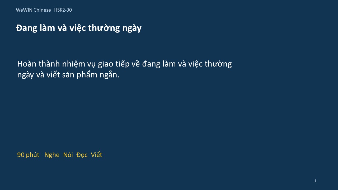 Slide 1/14 · Đang làm và việc thường ngày Giao tiếp và vận dụng